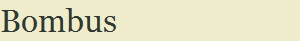 Bombus